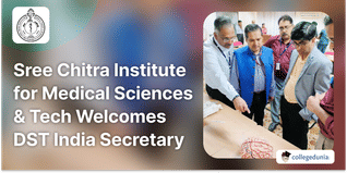 Sree Chitra Institute for Medical Sciences and Technology Welcomes DST India Secretary; Check Details Here